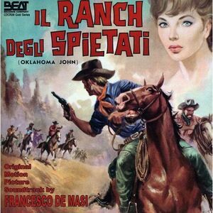 Francesco de Masi - Il Ranch Degli Spietati (The Man From Oklahoma, Ranch of the